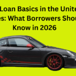Car Loan Basics in the United States: What Borrowers Should Know in 2026